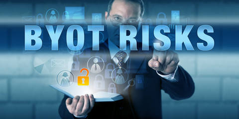 Business Director Pressing BYOT RISKS