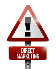 direct marketing warning road sign concept