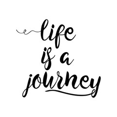 Life is a journey, calligraphy sign. Brush painted letters. Take a journey life style illustration. Compass or Wind rose background.