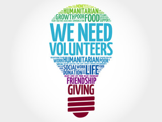 WE NEED VOLUNTEERS bulb word cloud collage concept