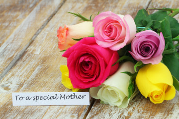 To a special Mother card with colorful roses bouquet
