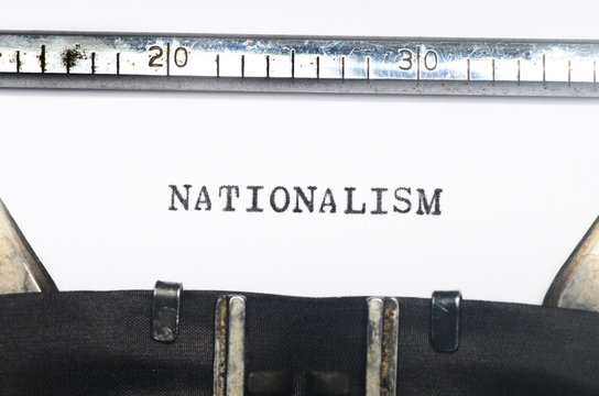 Word Nationalism Typed On Typewriter