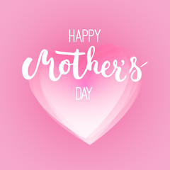 Happy Mother's day greeting card with pink heart on the pink background. Vector illustration for Mothers Day invitations. Mom's day lettering.