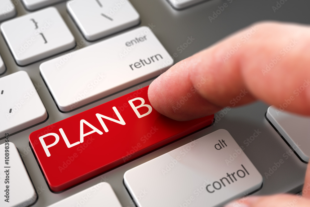 Aufkleber plan b - laptop keyboard keypad. man finger pressing plan b key on computer keyboard. man finger pus