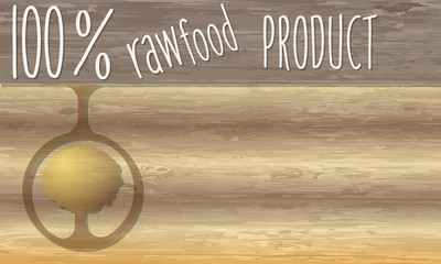 Raw food product headline and wooden background