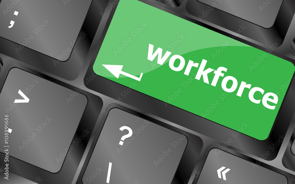Poster workforce keys on keyboard - business concept. keyboard keys icon button vector