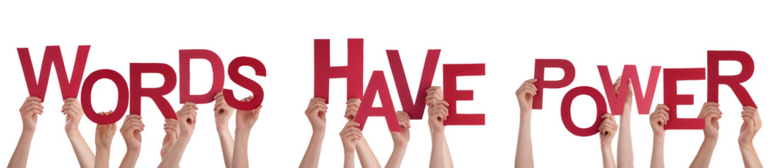 People Hands Holding Red Word Words Have Power © Nelos