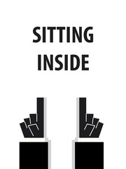 SIT INSIDE typography vector illustration