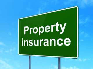 Insurance concept: Property Insurance on road sign background