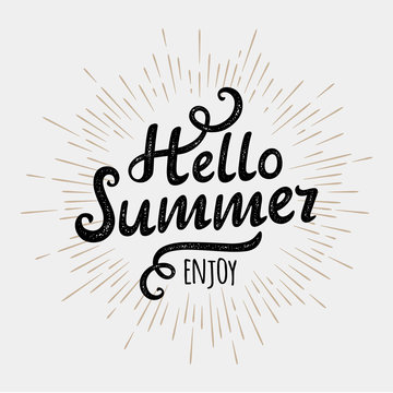 Hello summer, typographic inscription on vintage monochrome sun background. Vector illustration