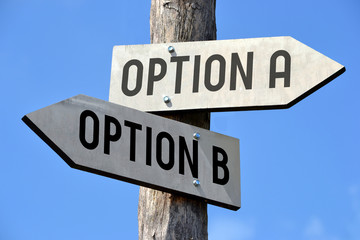 Option A and B signpost.