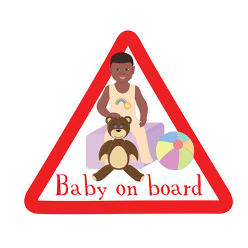 Sign baby on Board. Triangular warning baby on Board. Car sticker baby on Board. Watch cute boy baby on Board.