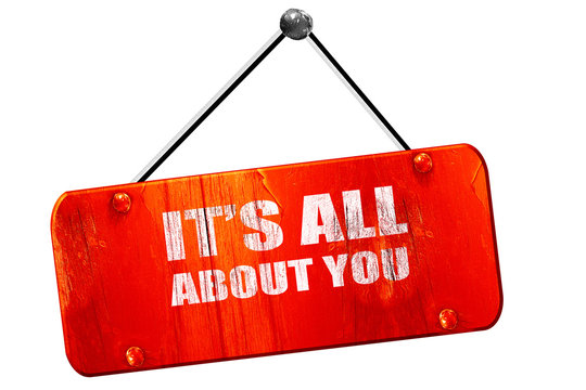 It's All About You, 3D Rendering, Vintage Old Red Sign