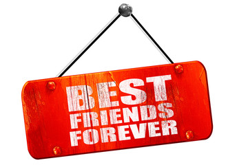 best friends forever, 3D rendering, vintage old red sign