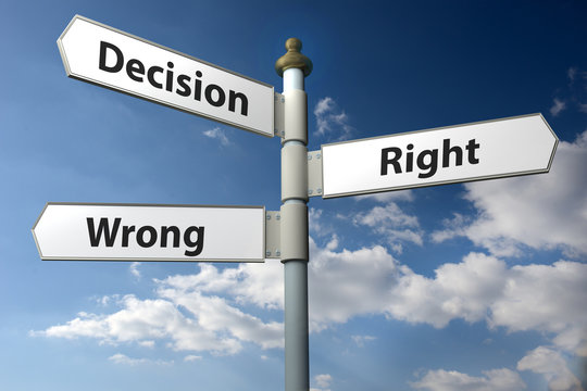 Decision Right or Wrong sign post