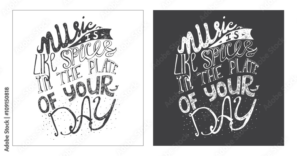 Fototapete hand drawn motivating lettering art work, dedicated to music and its meaning in our life. music is l