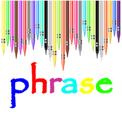 phrase poster, painted with pastel crayons