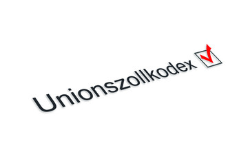 Unionszollkodex (UZK) Schriftzug