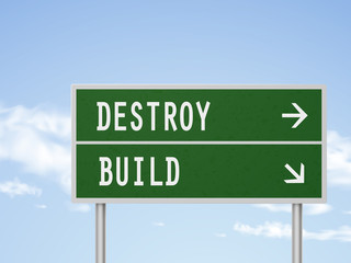 3d illustration road sign with destroy and build
