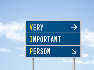3d illustration very important person road sign