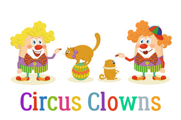 Set of Cheerful Kind Circus Clowns in Colorful Clothes with Trained Animals, Dog and Cat, Holiday Illustration, Funny Cartoon Characters, Isolated on White Background. Vector
