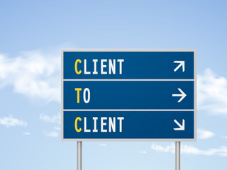 3d illustration road sign with client to client