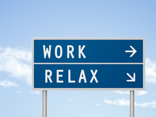 3d illustration road sign with work and relax