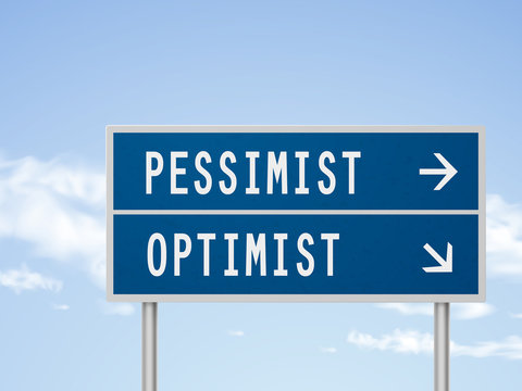 3d Illustration Road Sign With Pessimist And Optimist