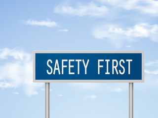 Fototapeta premium 3d illustration safety first road sign