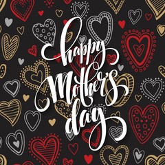 Mothers Day vector greeting card. Hand drawn calligraphy lettering title with heart seamless pattern. Black background.