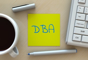 DBA, message on note paper, computer and coffee on table, 3D rendering
