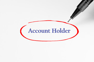Account Holder on white paper - Business Concept