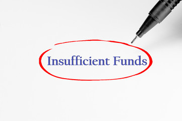  Insufficient Funds on white paper - Business Concept