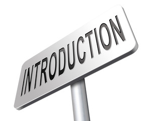 introduction or intro sign