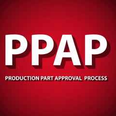 Production Part Approval Process (PPAP) method background.