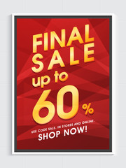 Final Sale Flyer, Sale Poster, Sale Banner, Discount upto 60% Off.