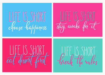 Life is short Eat dessert first quote lettering