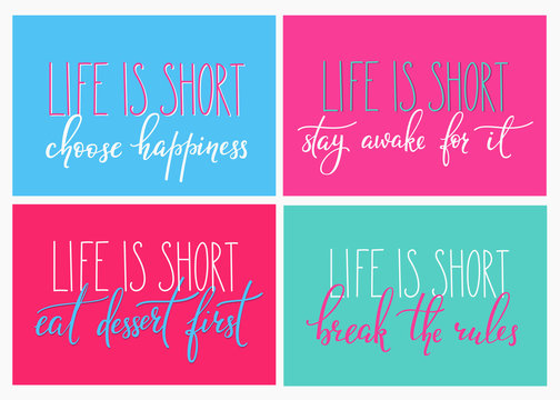 Life is short Eat dessert first quote lettering
