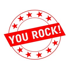 YOU ROCK white wording on red Rectangle and Circle red stars
