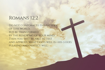 Romans 12:2 Vintage Bible Verse Background on one cross on a hil