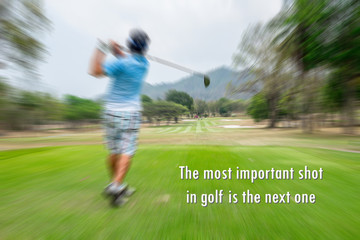 Motion blur golfer swinging driver and quote