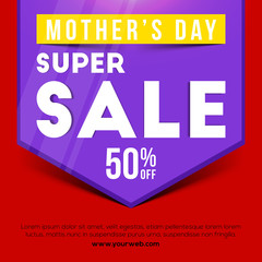 Super Sale Poster, Sale Banner or Sale Flyer for Mother's Day.