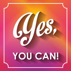 Inspirational text. Typographic design. , vector illustration