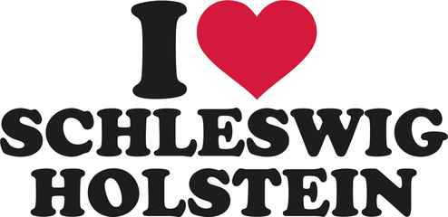 I love Schleswig-Holstein