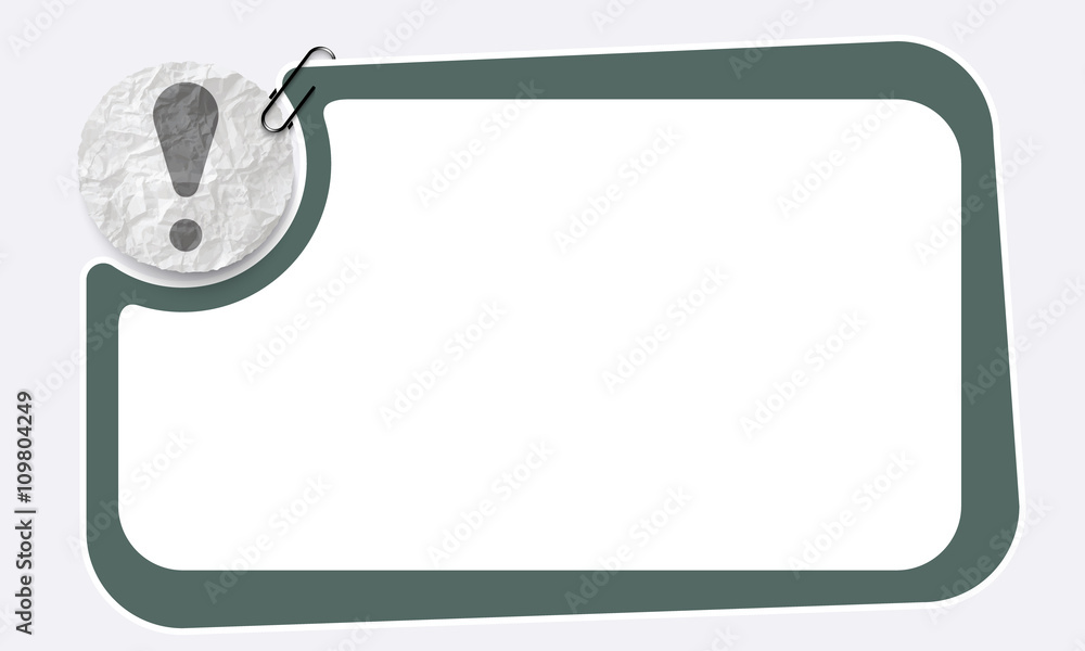 Poster frame and crumpled slip of paper and exclamation mark