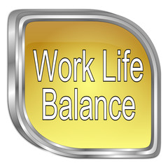 Work Life Balance button - 3D illustration