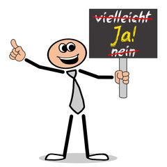 Ja! Mann mit Schild
