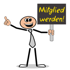 Mitglied werden! Mann mit Schild