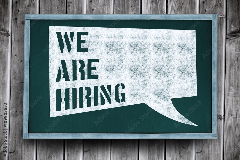 Poster composite image of we are hiring message