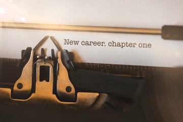 New career. chapter one against close-up of typewriter